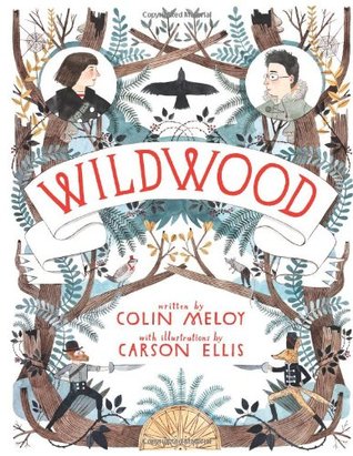 Wildwood (Wildwood Chronicles, #1)