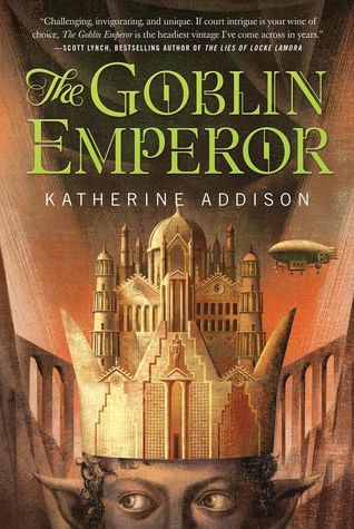 The Goblin Emperor (The Goblin Emperor, #1)