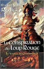 La Conspiration du loup rouge (The Chathrand Voyage, #1)