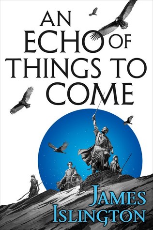An Echo of Things to Come (The Licanius Trilogy, #2)