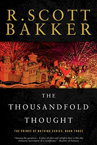 The Thousandfold Thought (The Prince of Nothing, #3)