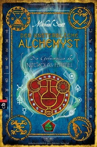 Der unsterbliche Alchemyst (Die Geheimnisse des Nicholas Flamel, #1)