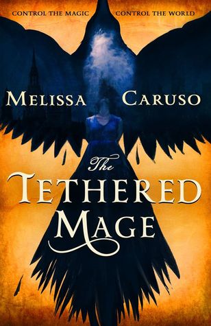 The Tethered Mage (Swords and Fire #1)