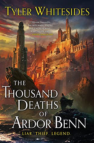 The Thousand Deaths of Ardor Benn (Kingdom of Grit, #1)