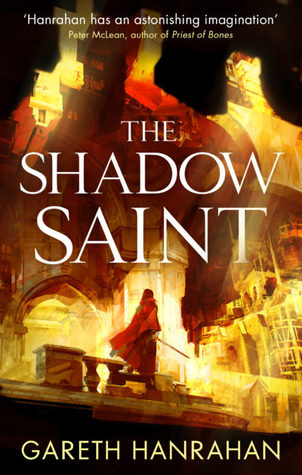 The Shadow Saint (The Black Iron Legacy, #2)