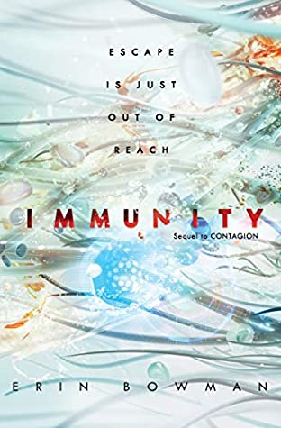 Immunity (Contagion, #2)