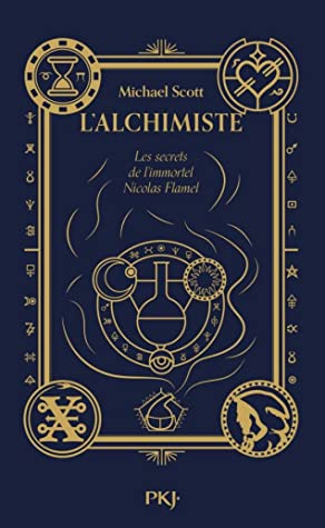 L'Alchimiste (Les secrets de l'immortel Nicolas Flamel, #1)