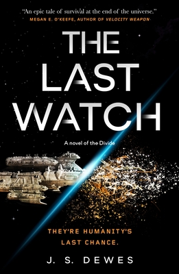 The Last Watch (The Divide, #1)