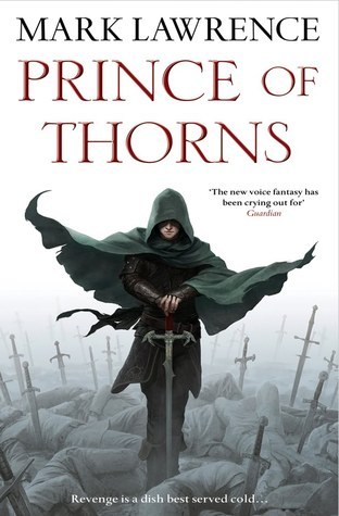 Prince of Thorns (The Broken Empire, #1)